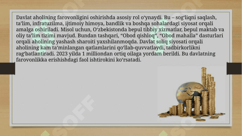 AHOLI FAROVONLIGINI OSHIRISHDA AHOLINING TURMUSH DARAJASI VA DAROMADLAR, HAMDA ULARNI DAVLAT TOMONIDAN TARTIBGA SOLISH MUAMMOLARI (SLAYD) 7