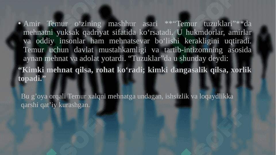 Temur va temuriylar davrida mehnat va ishbilarmonlikka qarashlarning rivojlanishi (SLAYD) 3