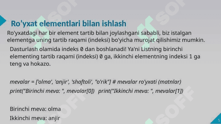 Ro‘yxatlar, ro‘yxatlar bilan ishlash, for takrorlash operatori 5