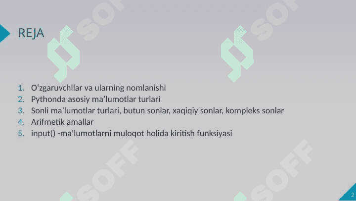 Pythonda ma’lumotlar turlari. Sonlar. Sonlar ustida bajariladigan asosiy arifmetik amallar 2