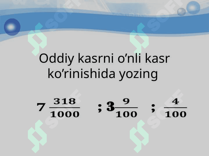 o'nli kasrlar ustida amallar 4