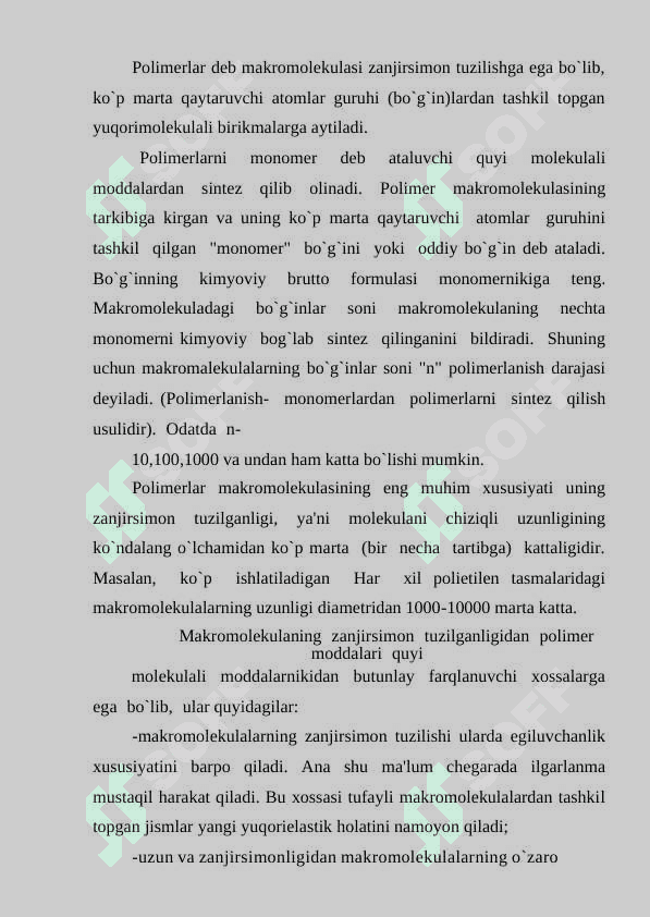 Getro zanjirli polimerlaning olinishi xossalari va ishlatilishi 4