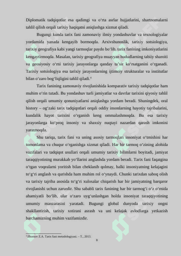 TARIX FANINING ASOSIY TARMOQLARI VA TUZILMALARIDA TARIXIY TADQIQOTLARNING XUSUSIYATLARI 8