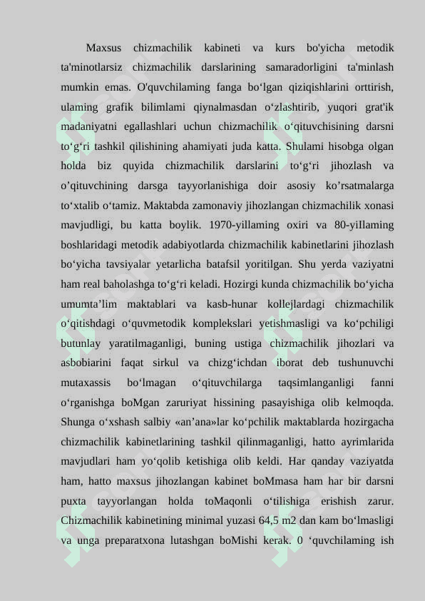 O’QITUVCHINING SINF DOSKASIDA ISHLASHI VA O’QUVCHILAR GRFIK MADANIYATINI SHAKLLANTIRISH USULLARI.docx 3