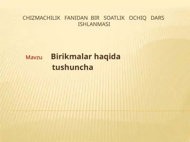 Chizmachilik fanidan bir soatlik ochiq dars
