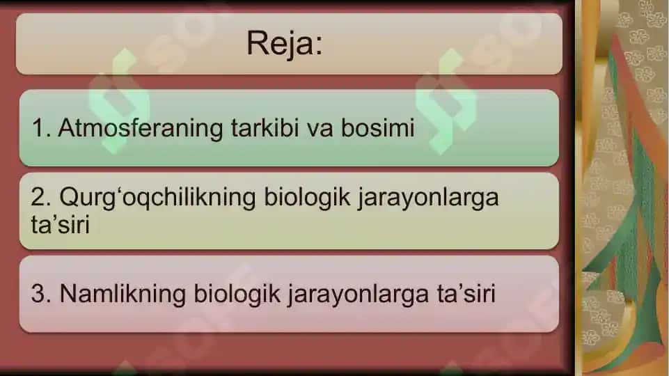 Atmosferaning tarkibi va bosimi. Qurg'oqchilik, namlik va uning biologik jarayonlarga tasiri 2