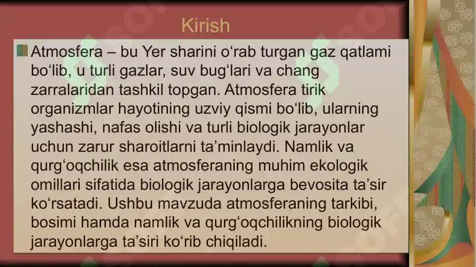 Atmosferaning tarkibi va bosimi. Qurg'oqchilik, namlik va uning biologik jarayonlarga tasiri 3
