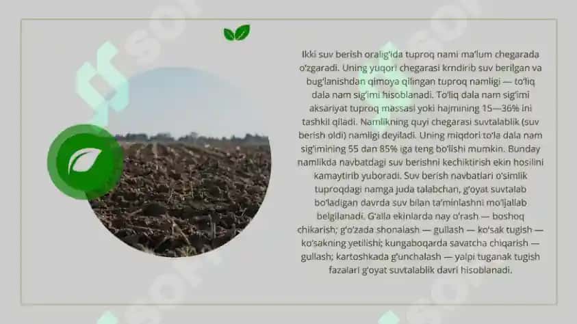 Ekinlarning suvga bo'lgan talabini o'rganish, cheklangan nam sig'imi va u asosida sug'orishni belgilash 8