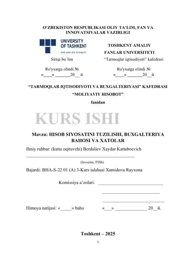 HISOB SIYOSATINI TUZILISHI, BUXGALTERIYA BAHOSI VA XATOLAR
