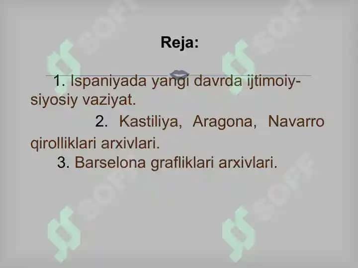 Ispaniyada yangi davrda ijtimoiy-siyosiy vaziyat. Kastiliya, Aragona, Navarro qirolliklari, Barselona grafliklari arxivlari 2
