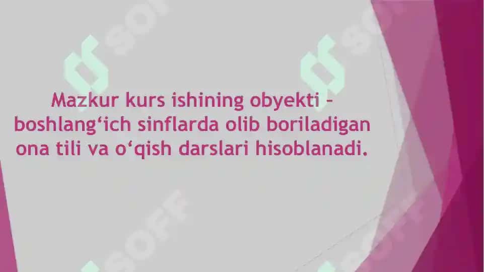 Ona tili va o‘qish darslarining maqsad va vazifalari, ta’limiy-tarbiyaviy ahamiyati 6