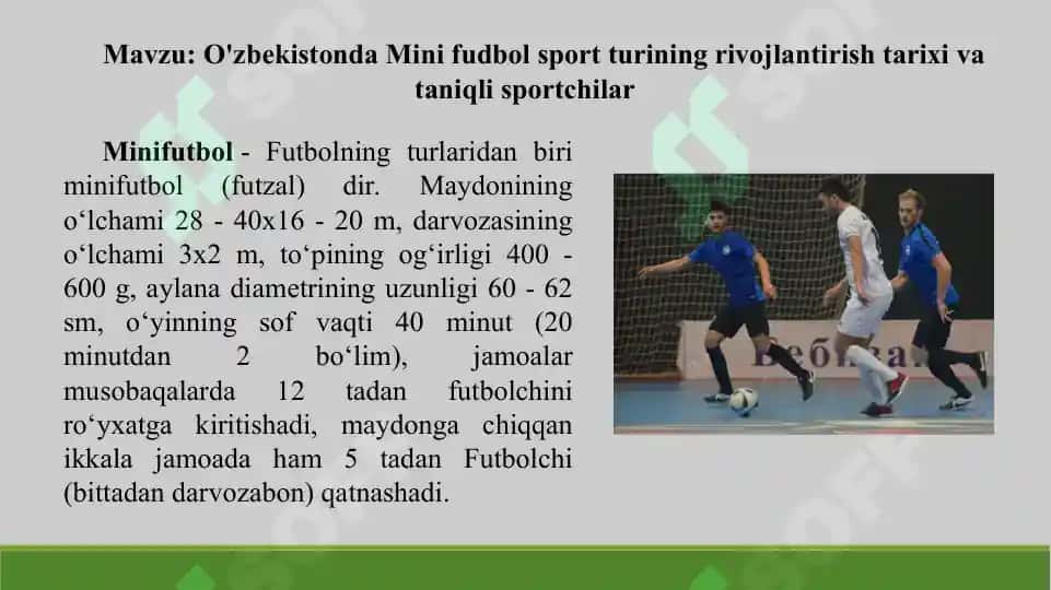 14. O'zbekistonda Mini fudbol sport turining rivojlantirish tarixi va taniqli sportchilar. Taqdimot 11 bet. 2