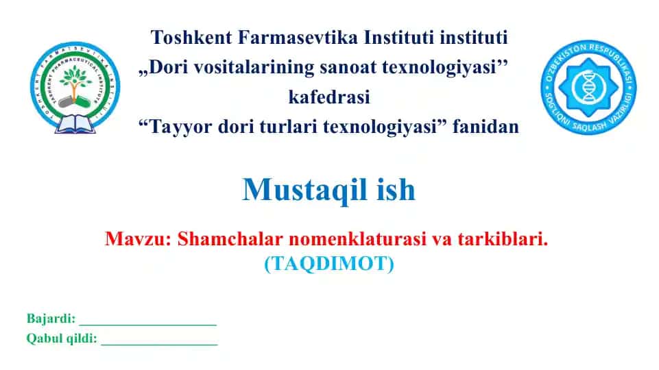 12.1. Shamchalar nomenklaturasi va tarkiblari. Taqdimot 13 ta.