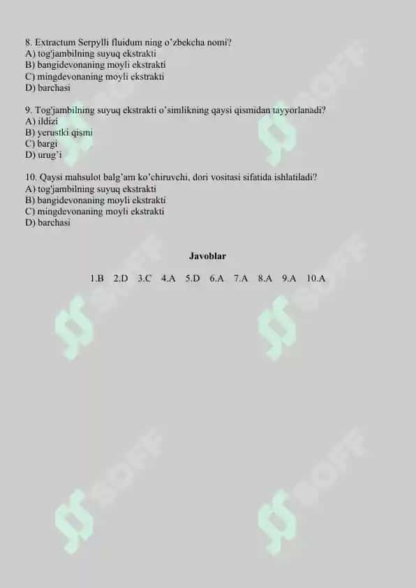 8. Tog'jambilning suyuq va bangidevonaning moyli ekstraktlarining sifatini baholash. Test 10 ta, javoblari bilan. 2