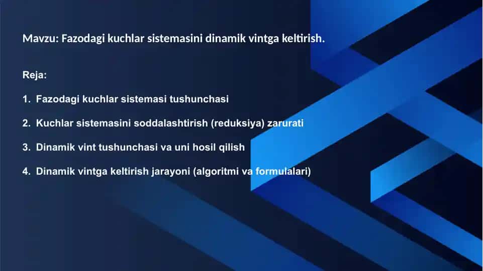 Fazodagi kuchlar sistemasini dinamik vintga keltirish