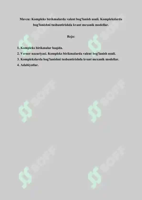 12. Kompleks birikmalarda valent bog'lanish usuli. Komplekslarda bog'lanishni tushuntirishda kvant mexanik modellar. Referat 19 bet. 2