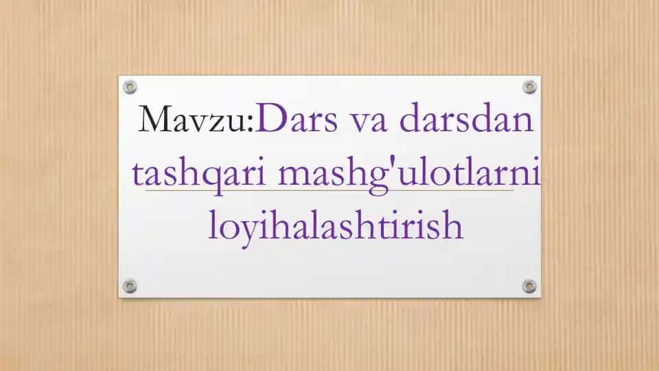Dars va darsdan tashqari mashg'ulotlarni loyihalashtirish