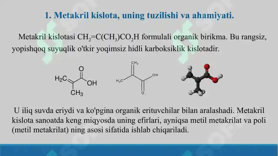 Metakril kislota - olinishi, kimyoviy xossalari va qo'llanilishi. Taqdimot 15 bet. 3
