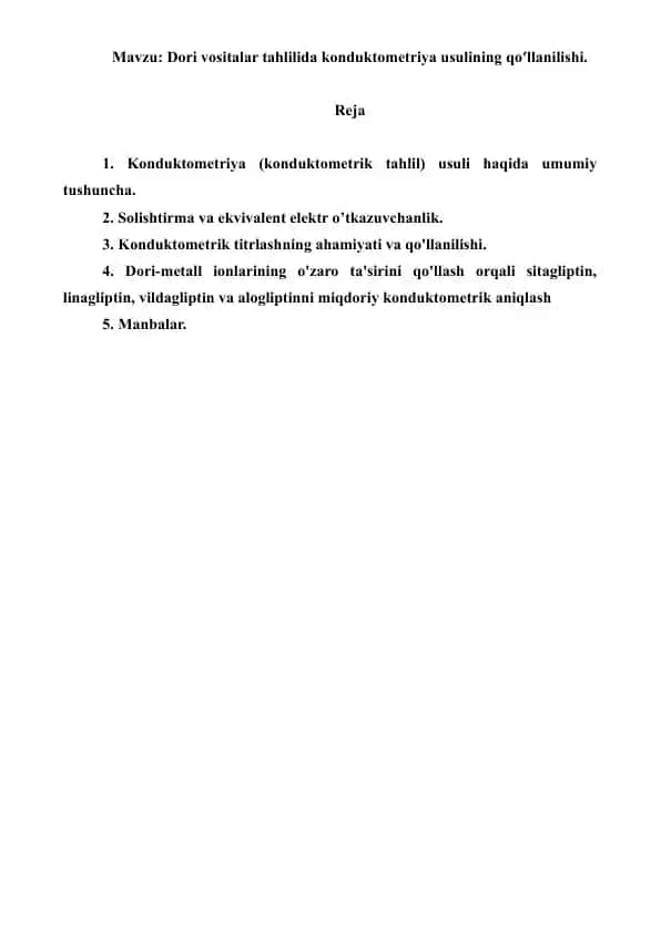 Dori vositalar tahlilida konduktometriya usulining qo′llanilishi. Referat 15 bet.