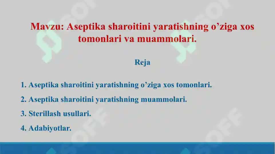 Aseptika sharoitini yaratishning o’ziga xos tomonlari va muammolari. Taqdimot 11 bet. 2