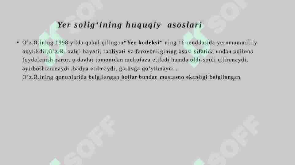 Yuridik shaxslardan olinadigan yer solig'i. 4