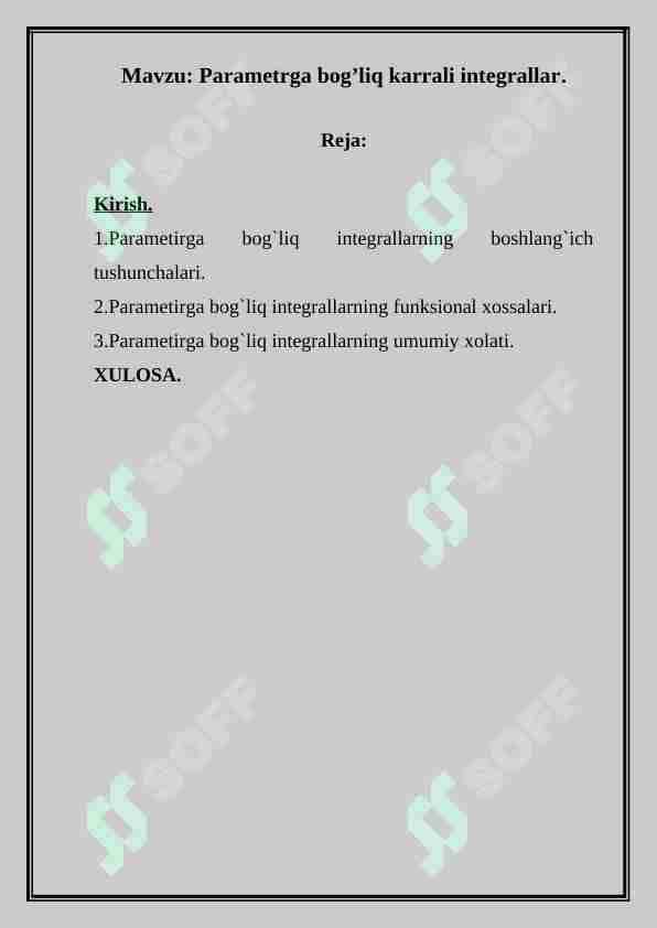 Parametrga bog’liq karrali integrallar.