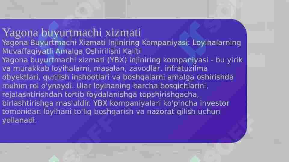 Yagona buyurtmachi xizmati injiniring kompaniyasi va ularning vazifalari 3