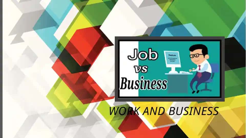 Work and business