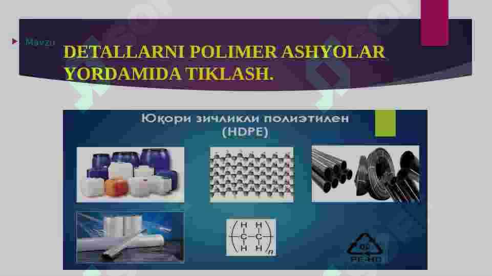 DETALLARNI POLIMER ASHYOLAR YORDAMIDA TIKLASH 2