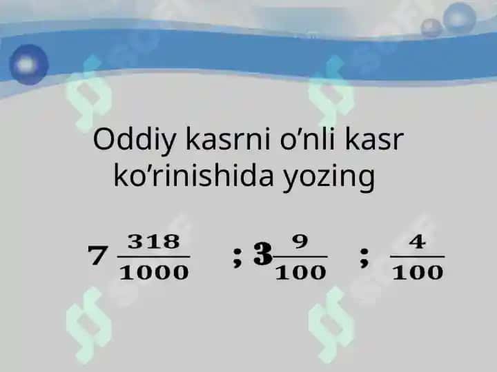 O’nli kasrlar ustida arifmetik amallar 5