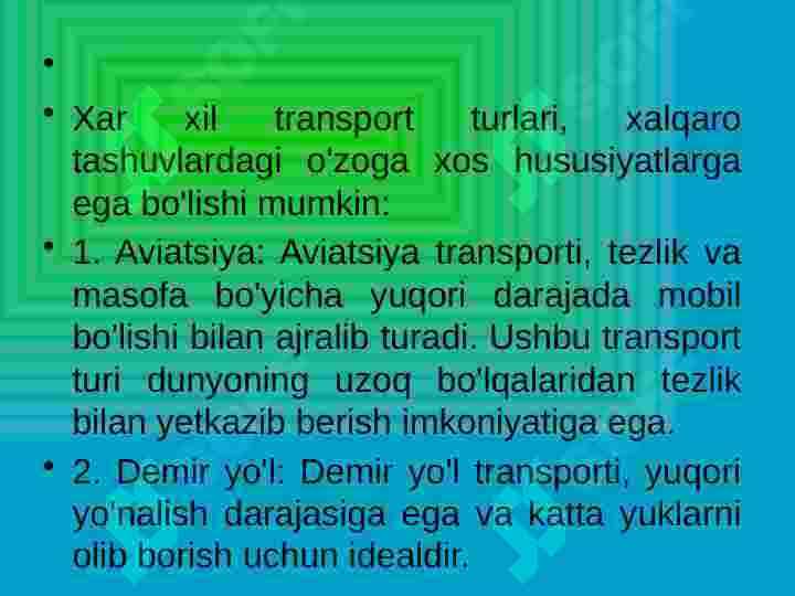 Xar xil transport turlari, xalqaro tashuvlardagi o'zoga xos hususiyatlari 2