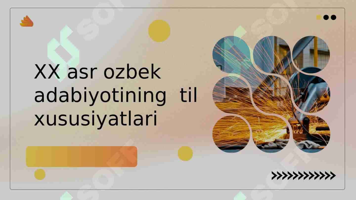 XX asr ozbek adabiyotining  til xususiyatlari