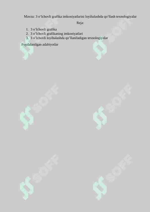 3 oʻlchovli grafika imkoniyatlarini loyihalashda qoʻllash texnologiyalar