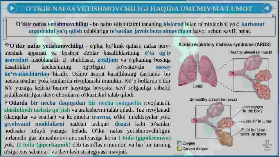 O'TKIR VA SURUNKALI NAFAS YETISHMOVCHILIGI 7