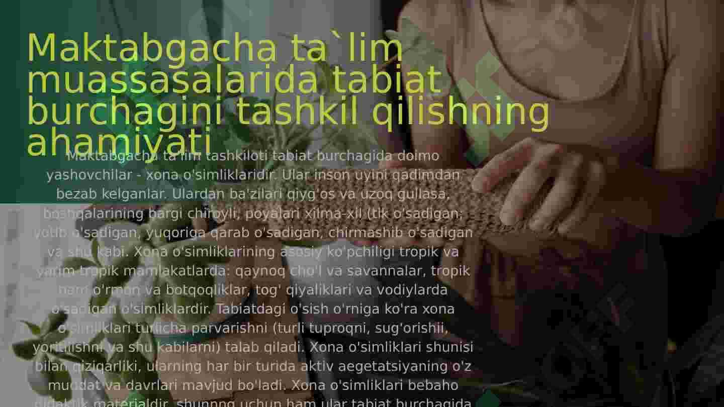Tabiat burchagining ahamiyati 8