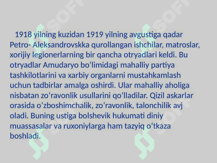 QORAQALPOGʻISTONDA SOVET HOKIMIYATINING O'RNATILISHI VA MUSTAHKAMLANISHI (1917-1991 YILLAR) 4