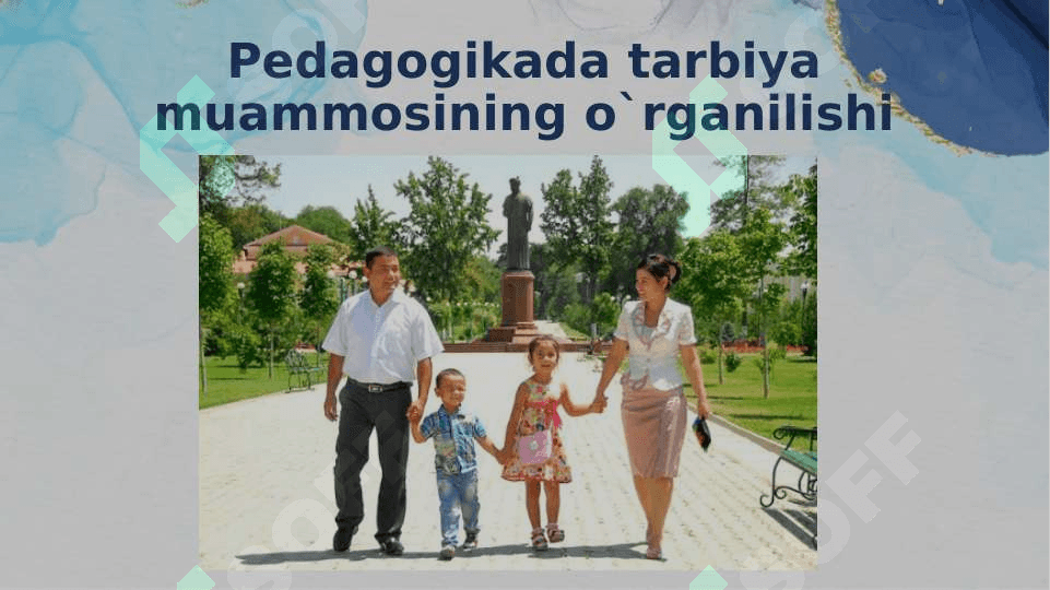 Pedagogikada tarbiya muammosining o`rganilishi 2