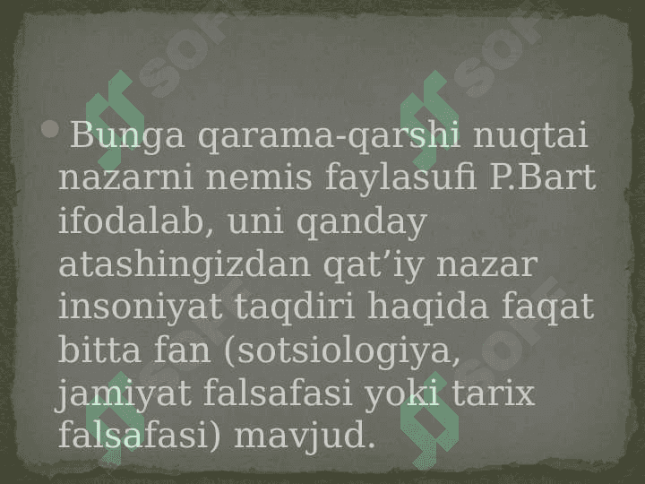 Tarix falsafasi fan sifatida. maqsadlar va vazifalar 8