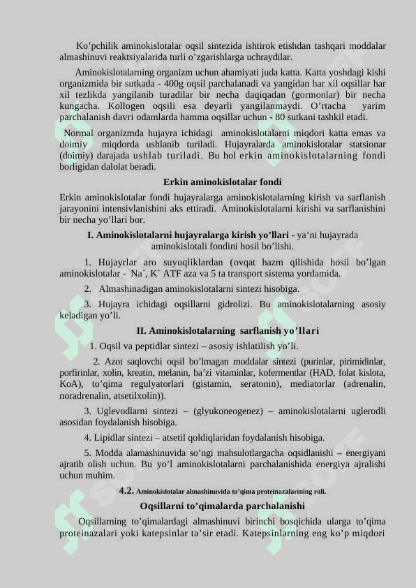 Oqsillarni hazm bolishi. Aminokislotalarning oxirgi mahsulotgacha parchalanishi. Ammiakni zararsizlantirish usullari 8