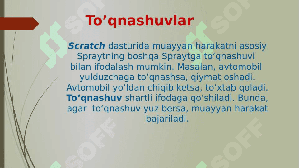 Shartli dasturlash.  To‘qnashuvlar asosidagi ssenariy 2