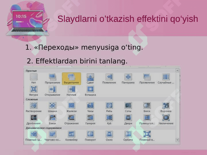 Animatsiyalar va slaydlarda o'tish effektlarini sozlash 4