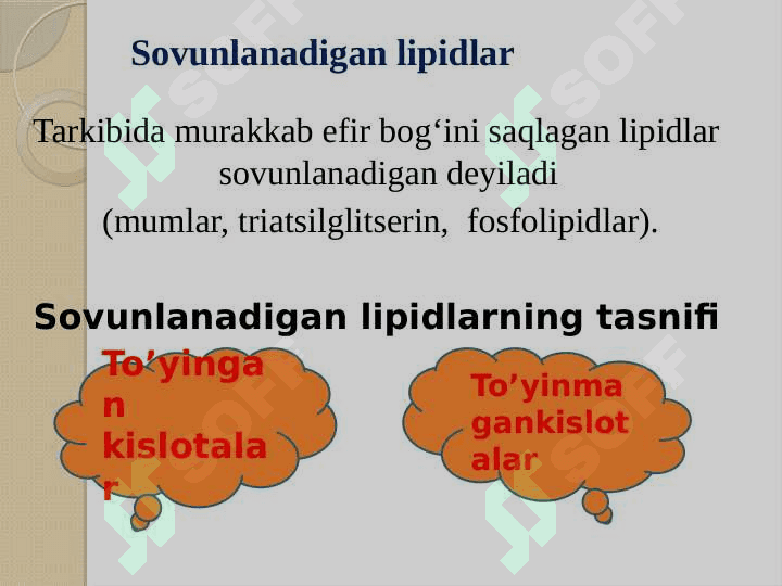Lipidlar. Lipidlarning klassifikatsiyasi: Sovunlanadigan lipidlar 5