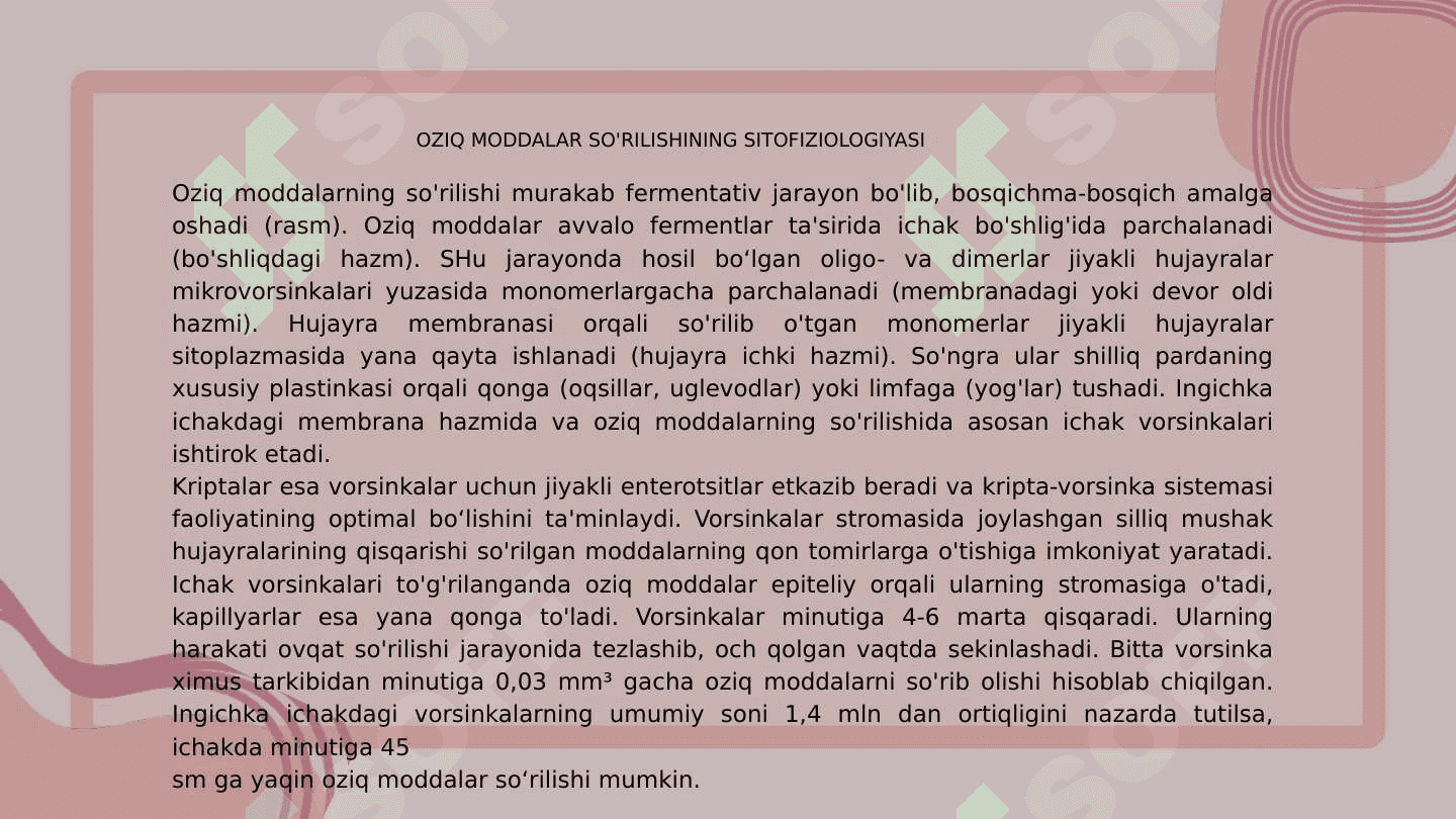 Ichaklarda ovqat hazm bo'lishi va qonga so'rilishida jiyakli enterotsitning ahamiyati. Jigarning regenerator va kompensator xususiyati. Jigarning perisinusoidal bo'shliqlari hujayralarining morfofunksional xususiyatlari. 4