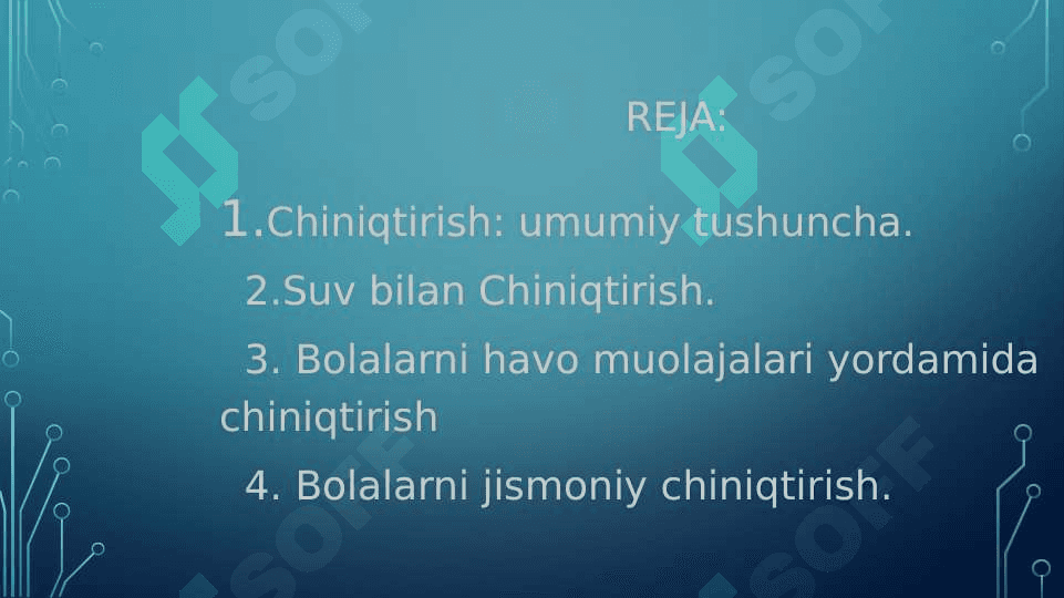 SOG’LOM BOLALARNI CHINIQTIRISH USULLARI 2