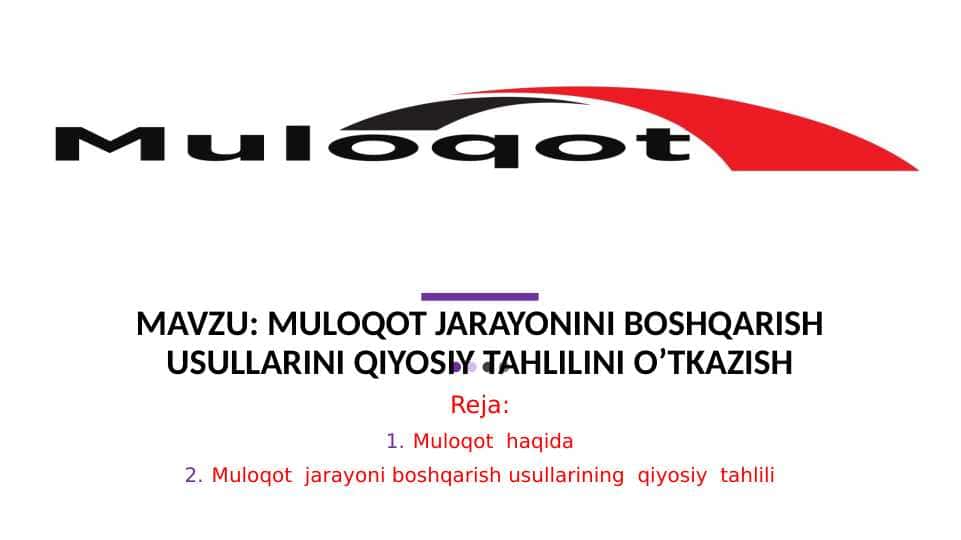 muloqot jarayonini boshqarish usullarini qiyosiy tahlilini o’tkazish