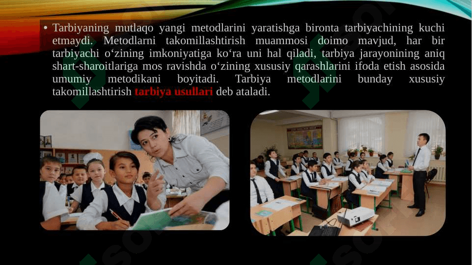 Tarbiyaning umumiy metodlari. 2