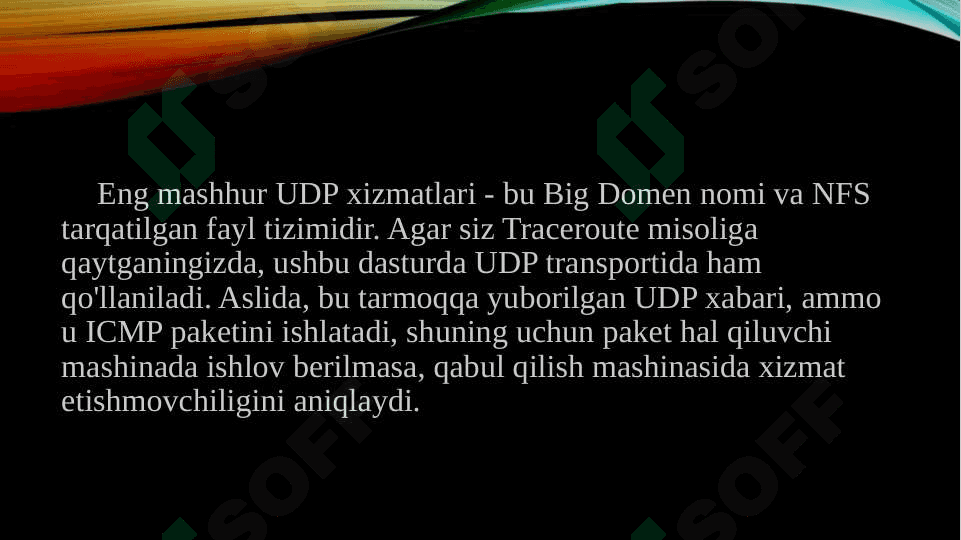 UDP protokoli asosida ma'lumotlarni uzatish xususiyatlari 4