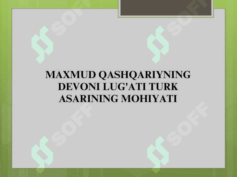Maxmud Qoshg‘ariyning Devonu Lug‘otit Turk asari haqida 2