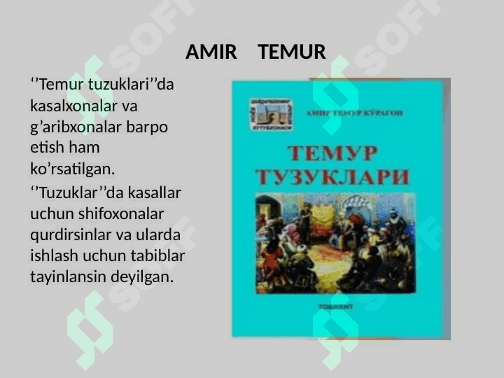 AMIR TEMUR VA TEMURIYLAR   DAVRIDAGI TANIQLI TABIBLAR VA ULARNING FAOLIYATI 6