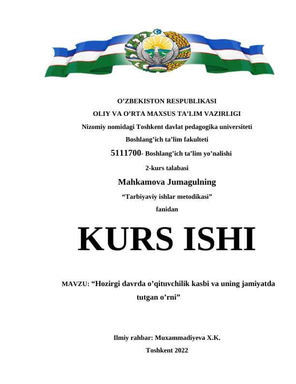 Hozirgi davrda o'qituvchilik kasbi va uning jamiyatda tutgan o'rni